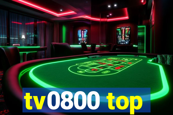 tv0800 top